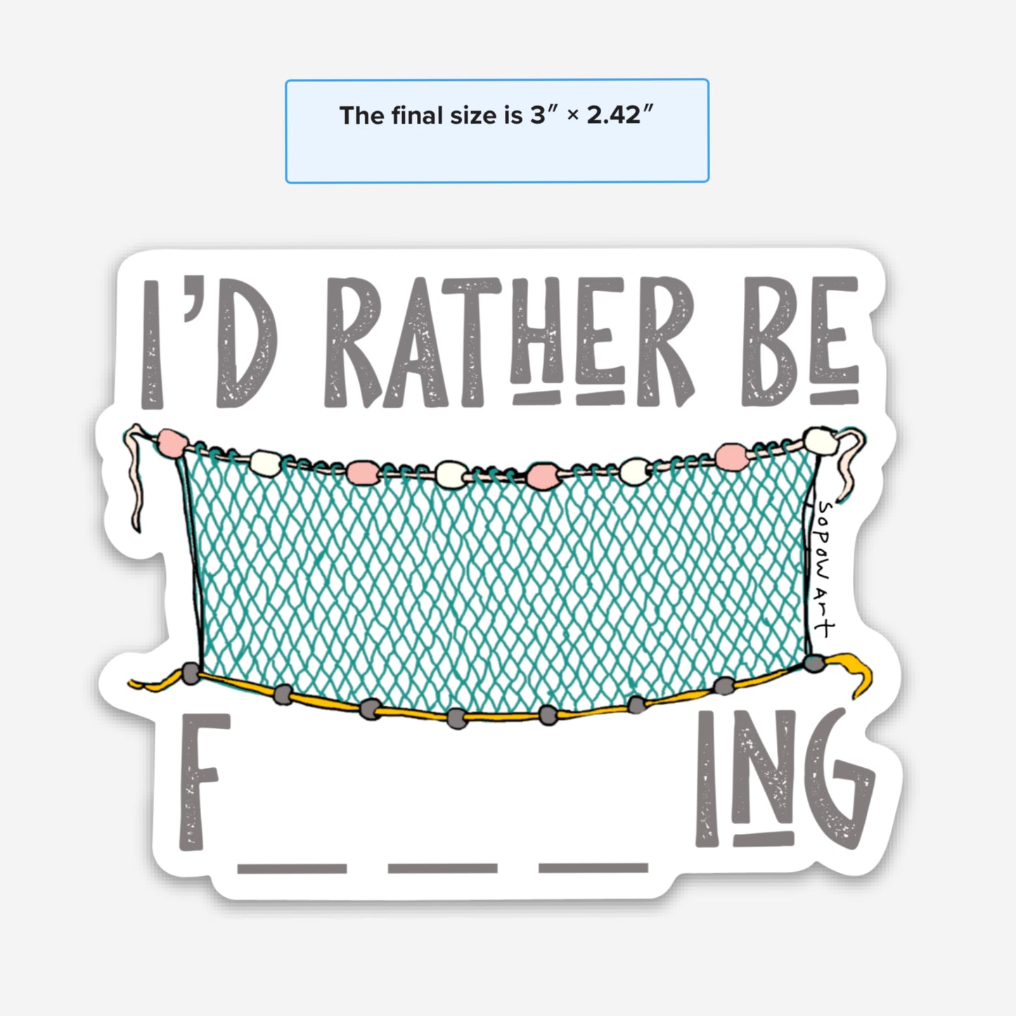 I'd rather be... Vinyl Sticker